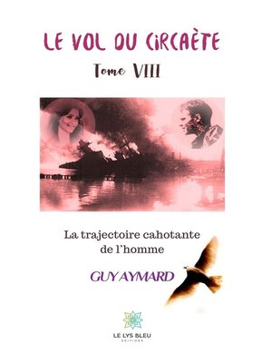 cover image of La trajectoire cahotante de l'homme--Tome VIII